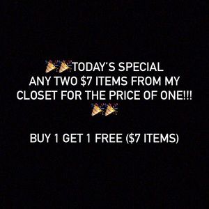 🎉🎉TODAY’S SPECIAL🎉🎉